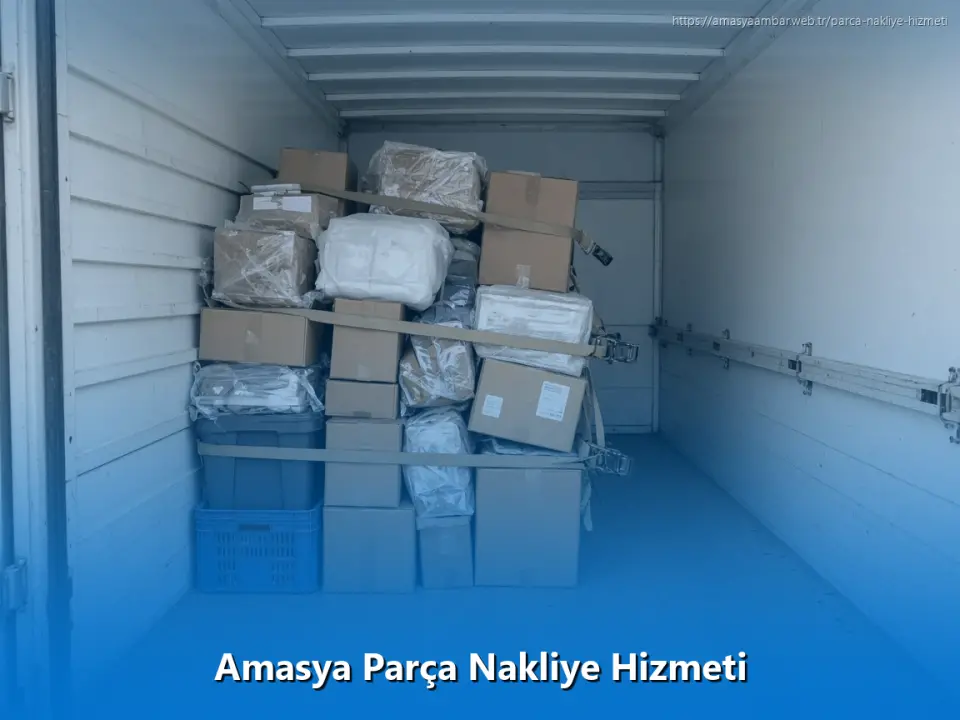 Amasya Parça Nakliye Hizmeti