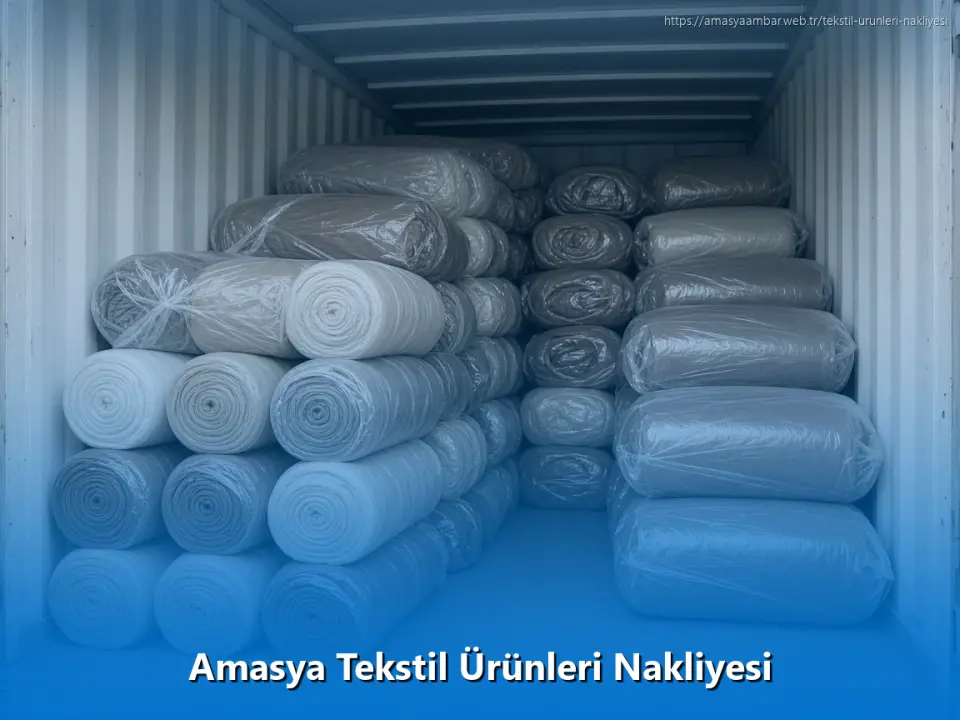 Amasya Tekstil Ürünleri Nakliyesi