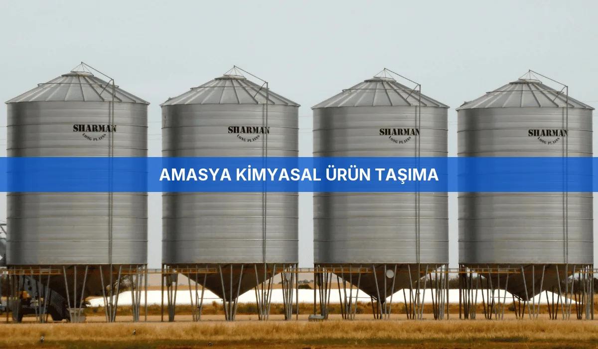 Amasya Kimyasal Ürün Taşıma